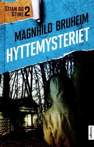 Omslag: "Hyttemysteriet : roman" av Magnhild Bruheim