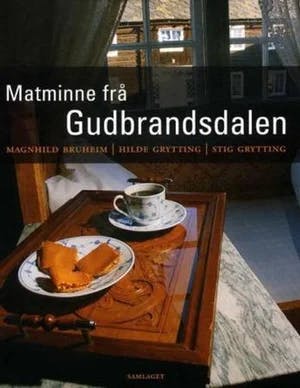 Omslag: "Matminne frå Gudbrandsdalen" av Magnhild Bruheim