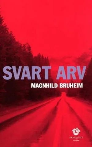 Omslag: "Svart arv : kriminalroman" av Magnhild Bruheim