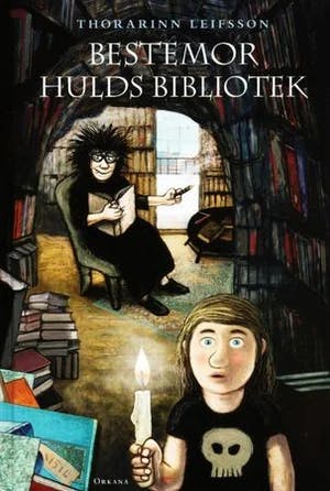 Omslag: "Bestemor Hulds bibliotek" av Thórarinn Leifsson