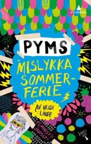 Omslag: "Pyms mislykka sommerferie" av Heidi Linde