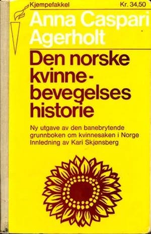 Omslag: "Den norske kvinnebevegelses historie" av Anna Caspari Agerholt