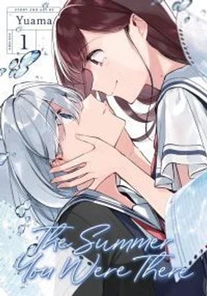 Omslag: "The summer you were there. Volume 1" av Yuama