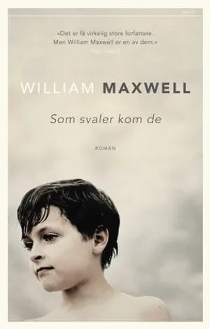 Omslag: "Som svaler kom de" av William Maxwell
