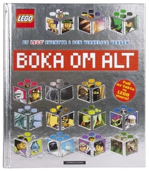 Omslag: "Boka om alt : et Lego eventyr i den virkelige verden" av Lotte Holmboe