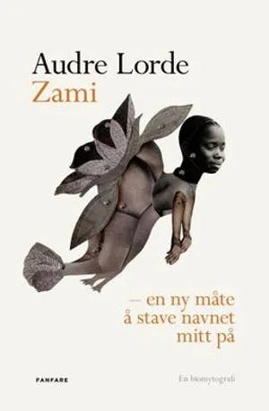 Omslag: "Zami - en ny måte å stave navnet mitt på : en biomytografi" av Audre Lorde