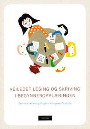 Omslag: "Veiledet lesing og skriving i begynneropplæringen" av Grethe Klæboe