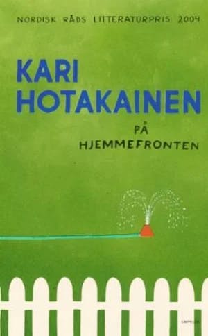 Omslag: "På hjemmefronten" av Kari Hotakainen