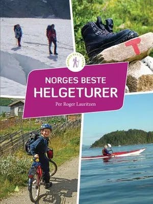 Omslag: "Norges beste helgeturer" av Per Roger Lauritzen
