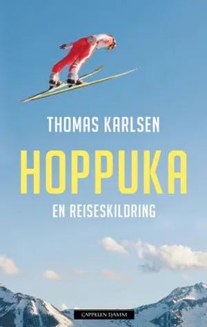 Omslag: "Hoppuka : en reiseskildring" av Thomas Karlsen