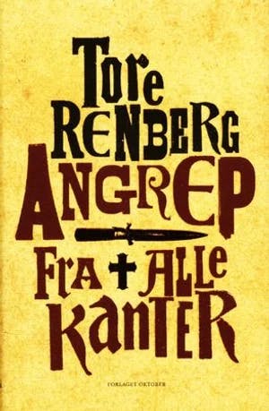 Omslag: "Angrep fra alle kanter : roman" av Tore Renberg