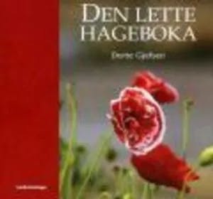 Omslag: "Den lette hageboka" av Dorte Gjefsen