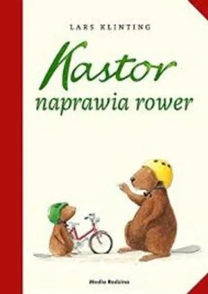 Omslag: "Kastor naprawia rower" av Lars Klinting
