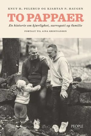 Omslag: "To pappaer : en historie om kjærlighet, surrogati og familie" av Knut Ivar H. Pelerud