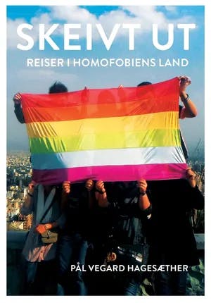 Omslag: "Skeivt ut : reiser i homofobiens land" av Pål Vegard Hagesæther