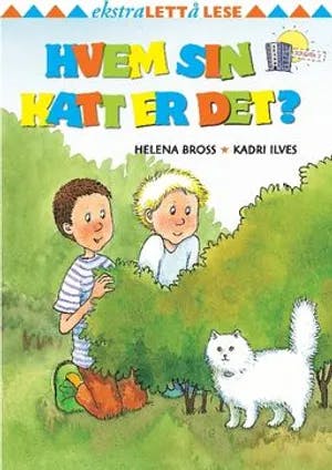 Omslag: "Hvem sin katt er det?" av Helena Bross