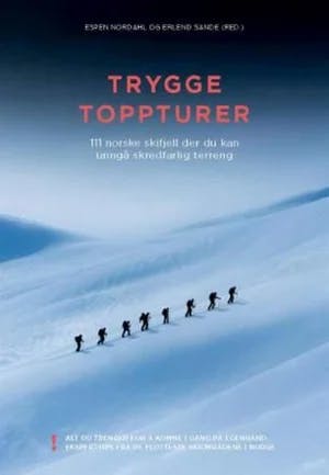 Omslag: "Trygge toppturer : 111 norske skifjell der du kan unngå skredfarlig terreng" av Espen Nordahl
