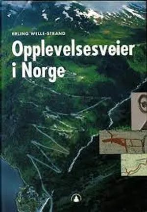 Omslag: "Opplevelsesveier i Norge" av Erling Welle-Strand