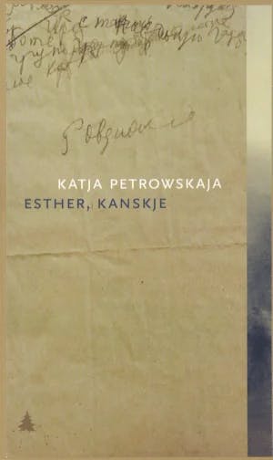 Omslag: "Esther, kanskje : historier" av Katja Petrowskaja