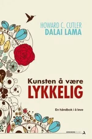 Omslag: "Kunsten å være lykkelig : en håndbok i å leve" av Dalai Lama