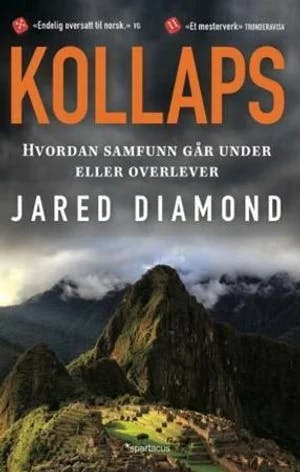 Omslag: "Kollaps : hvordan samfunn går under eller overlever" av Jared Diamond