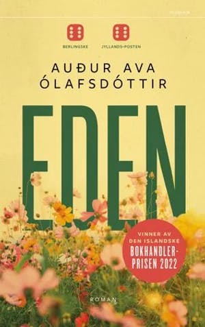 Omslag: "Eden : roman" av Auður Ava Ólafsdóttir