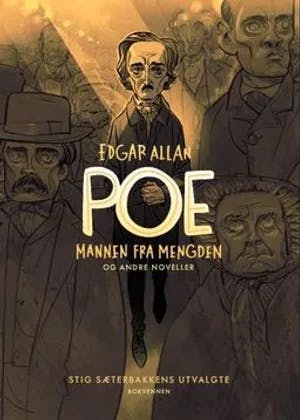 Omslag: "Mannen fra mengden og andre noveller" av Edgar Allan Poe