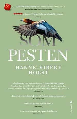 Omslag: "Som pesten : roman" av Hanne-Vibeke Holst