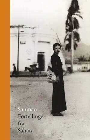 Omslag: "Fortellinger fra Sahara" av Sanmao