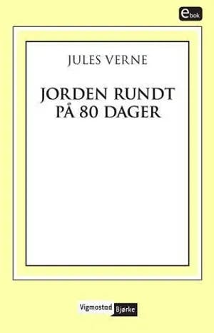 Omslag: "Jorden rundt på 80 dager" av Jules Verne