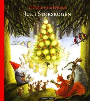 Omslag: "Jul i Storskogen" av Ulf Stark