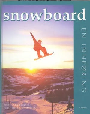 Omslag: "Snowboard : en innføring" av Lars Eriksen