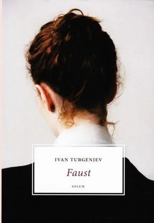Omslag: "Faust : fortelling i ni deler" av Ivan Sergejevitsj Turgenjev