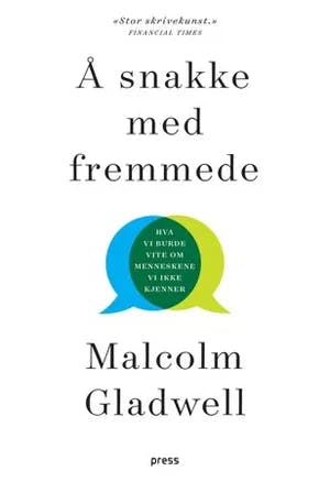 Omslag: "Å snakke med fremmede : hva vi burde vite om menneskene vi ikke kjenner" av Malcolm Gladwell