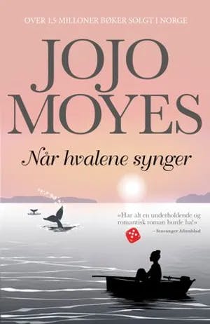 Omslag: "Når hvalene synger" av Jojo Moyes