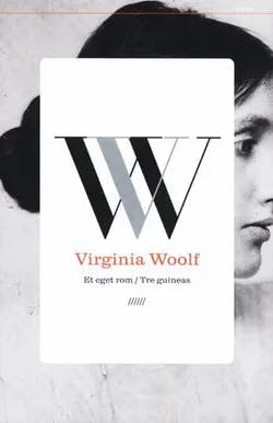 Omslag: "Et eget rom : Tre guineas" av Virginia Woolf