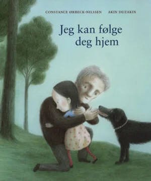Omslag: "Jeg kan følge deg hjem" av Constance Ørbeck-Nilssen
