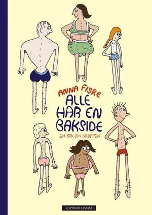Omslag: "Alle har en bakside" av Anna Fiske