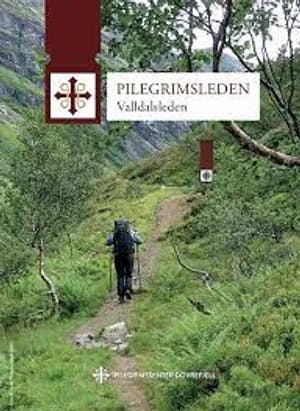 Omslag: "Pilegrimsleden : Valldalsleden : guidebok" av Hans-Jacob Dahl