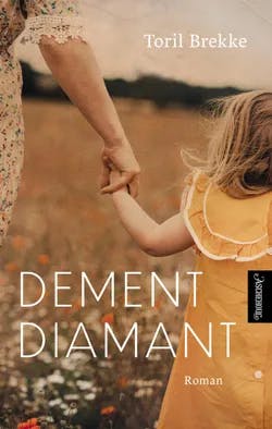 Omslag: "Dement diamant : roman" av Toril Brekke