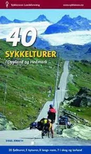Omslag: "40 sykkelturer i Oppland og Hedmark" av Sissel Jenseth