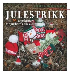 Omslag: "Julestrikk : 70 oppskrifter for julebarn i alle aldre" av Guðrún S. Magnúsdóttir