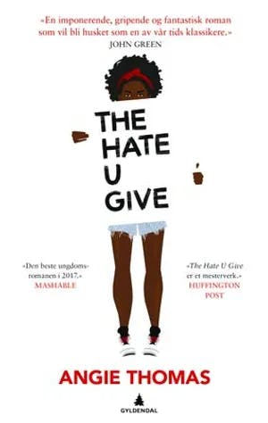 Omslag: "The hate u give" av Angie Thomas